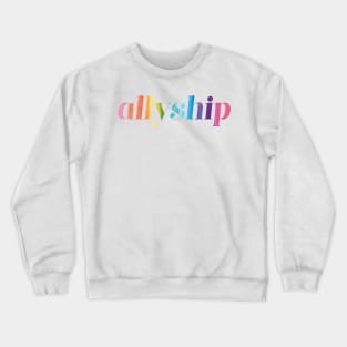 Allyship Crewneck Sweatshirt